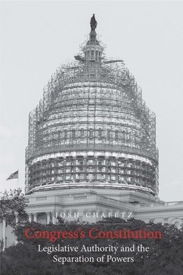 Josh Chafetz - Congress's Constitution, Häftad. Tillgänglighet: Tillfälligt slut