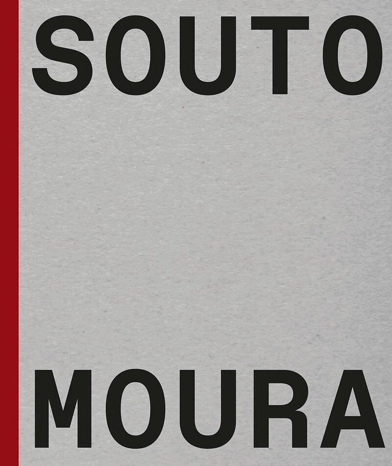 Francesco Dal Co, Nuno Graça Moura - Souto de Moura, Inbunden. Tillgänglighet: Tillfälligt slut