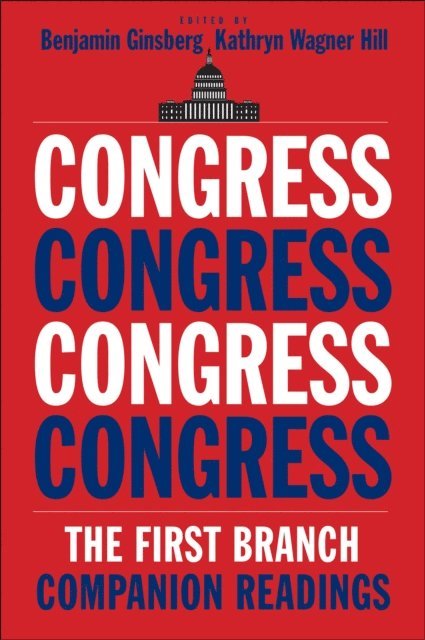 Hill Kathryn Wagner Hill, Ginsberg Benjamin Ginsberg - Congress, E-bok