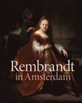 Rembrandt in Amsterdam