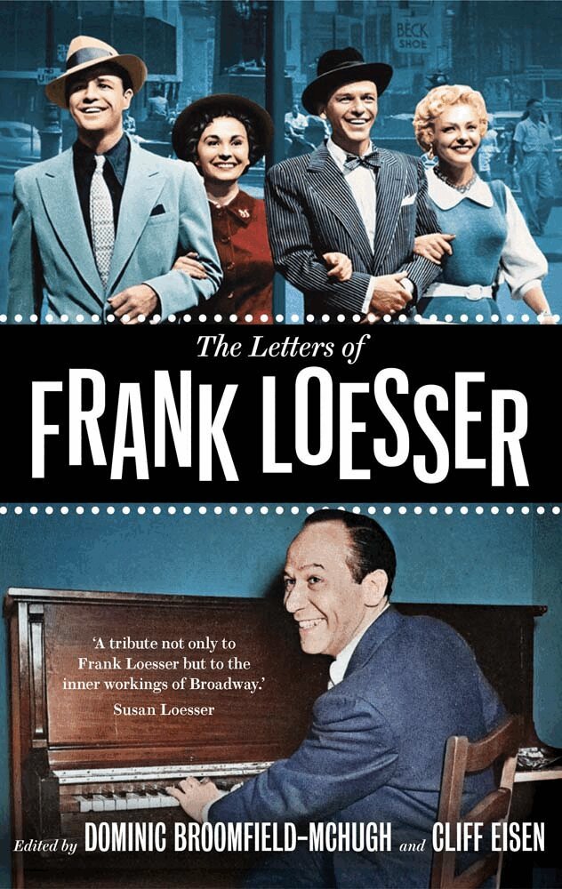 Frank Loesser, Dominic Broomfield-McHugh, Cliff Eisen - Letters of Frank Loesser, Inbunden
