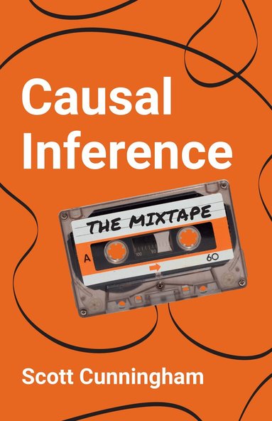 Scott Cunningham - Causal Inference, Häftad