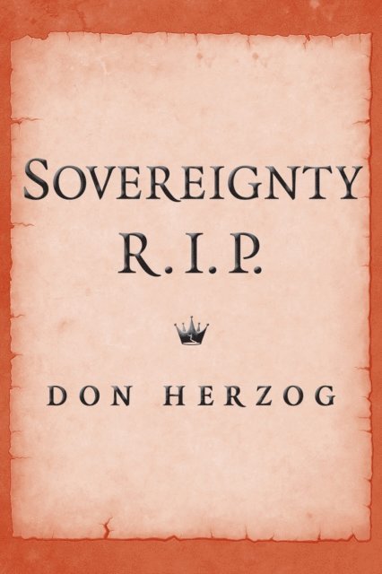 Herzog Don Herzog - Sovereignty, RIP, E-bok. Tillgänglighet: Lägg i varukorg