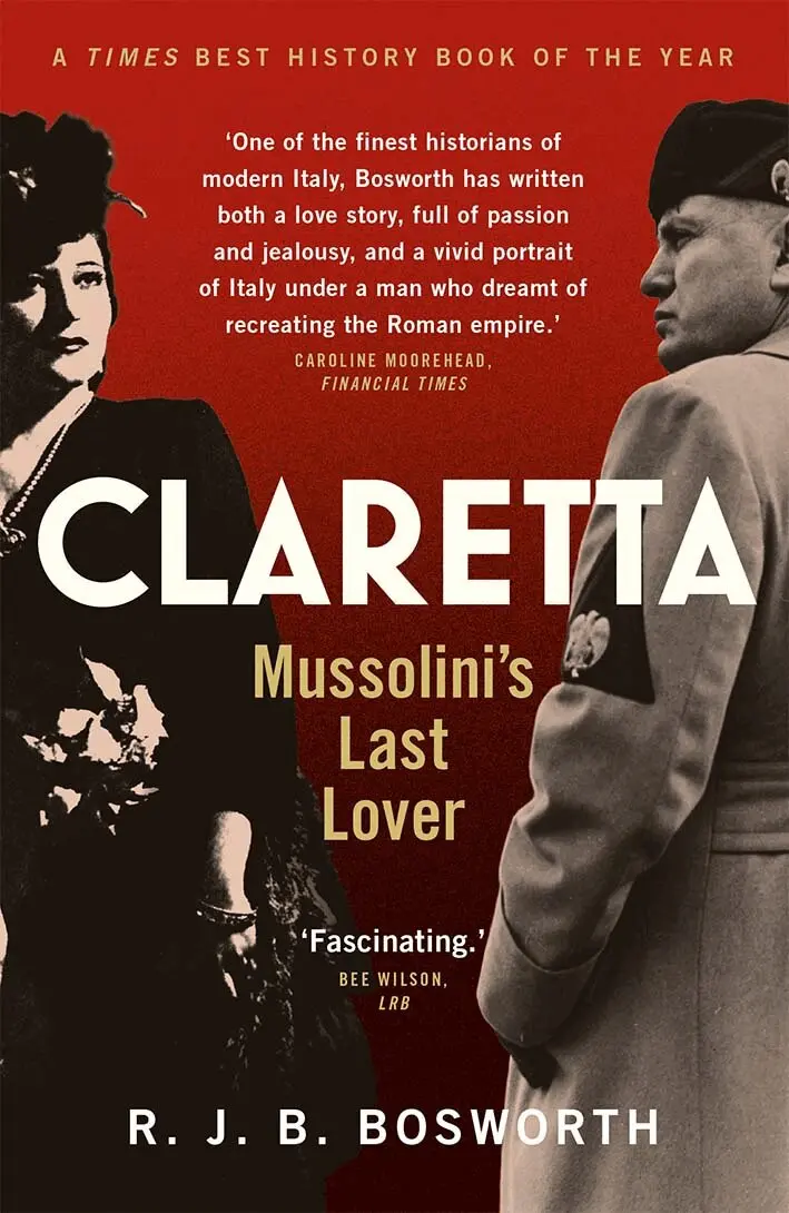 R. J. B. Bosworth - Claretta, Häftad. Tillgänglighet: Tillfälligt slut