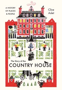 Story of the Country House