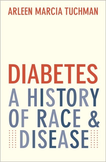 Arleen Marcia Tuchman - Diabetes, E-bok
