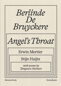 Berlinde De Bruyckere: Angels Throat