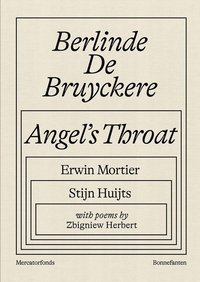 Berlinde De Bruyckere: Angels Throat