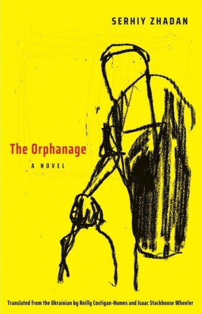Zhadan Serhiy Zhadan - Orphanage, E-bok. Tillgänglighet: Lägg i varukorg