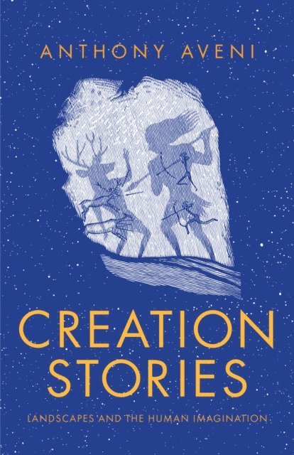 Anthony Aveni - Creation Stories, E-bok