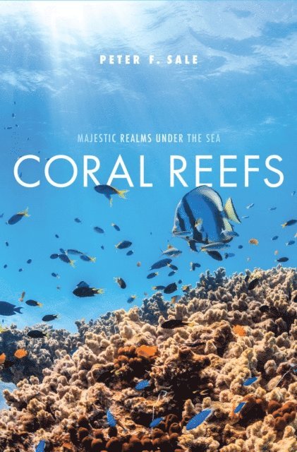 Peter F. Sale - Coral Reefs, E-bok