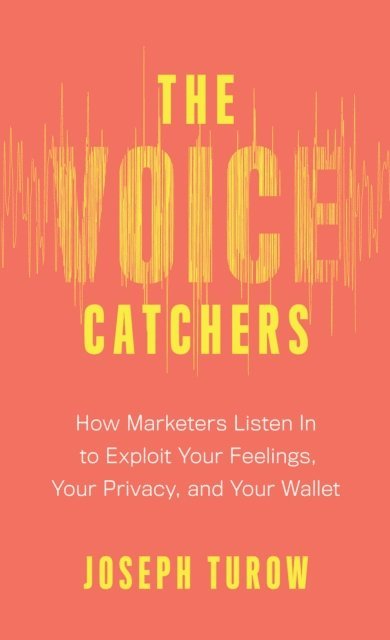 Joseph Turow - Voice Catchers, E-bok