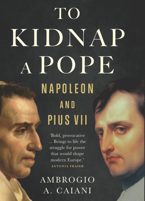 Ambrogio A. Caiani - To Kidnap a Pope, E-bok. Tillgänglighet: Lägg i varukorg