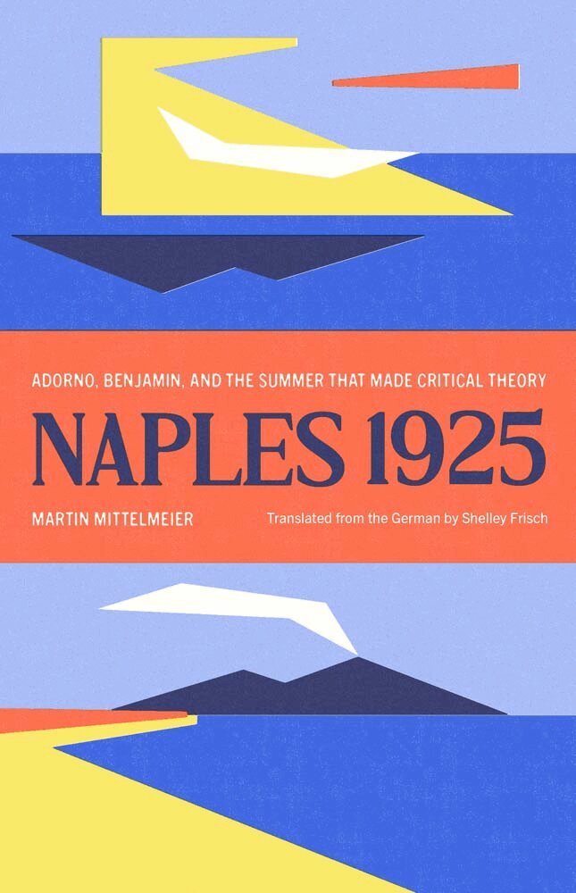 Martin Mittelmeier - Naples 1925, Inbunden