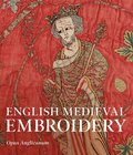 English Medieval Embroidery