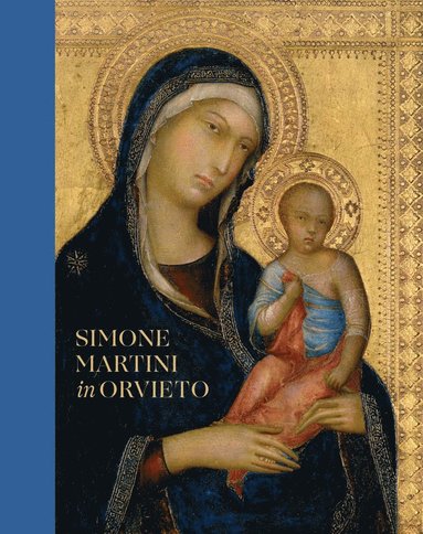 Simone Martini in Orvieto av Nathaniel Silver