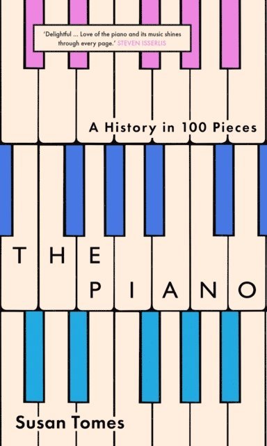 Susan Tomes - Piano, E-bok