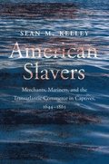 American Slavers