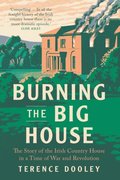 Burning the Big House