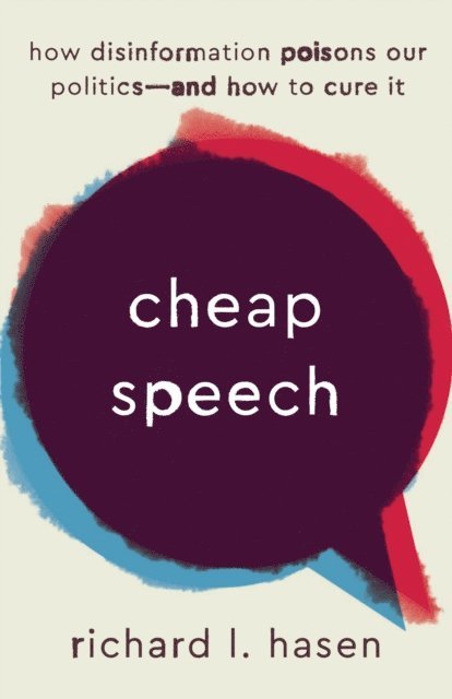 Richard L. Hasen - Cheap Speech, E-bok. Tillgänglighet: Lägg i varukorg