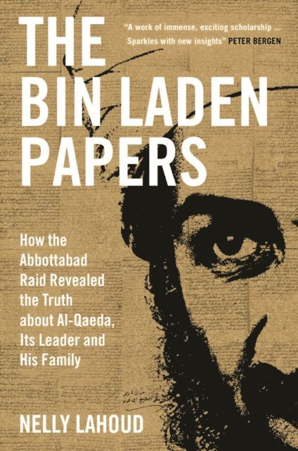 Nelly Lahoud - Bin Laden Papers, E-bok