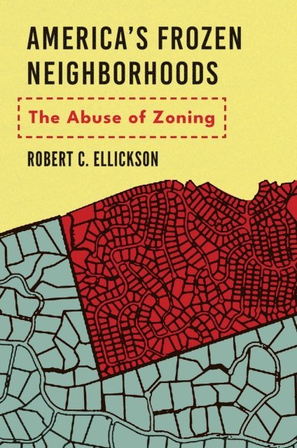 Robert C. Ellickson - America's Frozen Neighborhoods, E-bok. Tillgänglighet: Lägg i varukorg