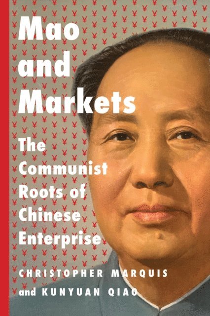 Christopher Marquis - Mao and Markets, E-bok. Tillgänglighet: Lägg i varukorg