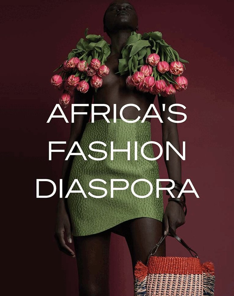 Elizabeth Way - Africa's Fashion Diaspora, Inbunden. Tillgänglighet: Lägg i varukorg