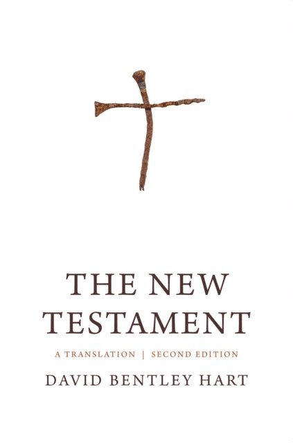 Hart David Bentley Hart - New Testament, E-bok. Tillgänglighet: Lägg i varukorg