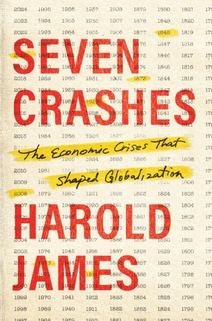 Harold James - Seven Crashes, E-bok