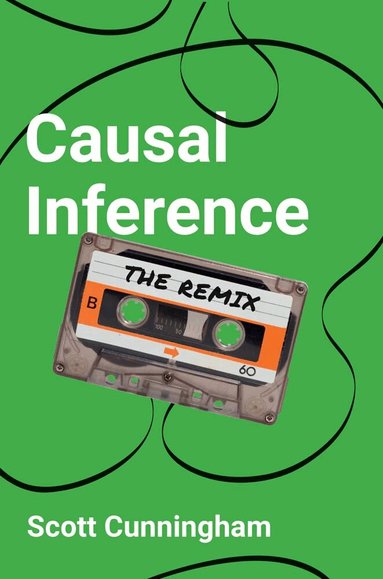 Scott Cunningham - Causal Inference, Häftad