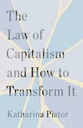 Law of Capitalism and How to Transform It