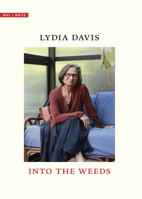 Davis Lydia Davis - Into the Weeds, E-bok. Tillgänglighet: Lägg i varukorg
