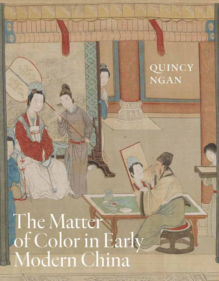 Matter of Color in Early Modern China