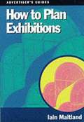 HOW TO PLAN EXHIB