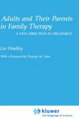 Lee Headley - Adults and Their Parents in Family Therapy: A New Direction in Treatment, Inbunden. Tillgänglighet: Lägg i varukorg