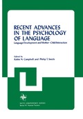 Recent Advances in the Psychology of Language