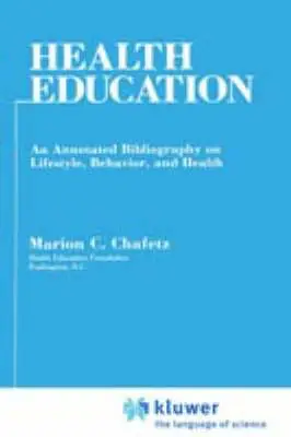 Marion C Chafetz, Chafetz - Health Education, Inbunden. Tillgänglighet: Lägg i varukorg