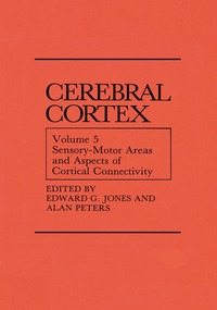 Sensory-Motor Areas and Aspects of Cortical Connectivity