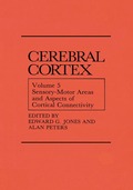 Sensory-Motor Areas and Aspects of Cortical Connectivity