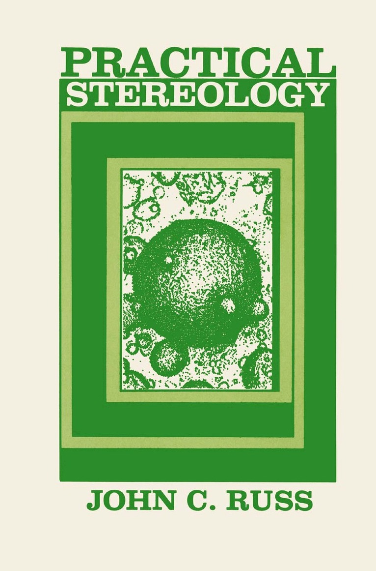 John C. Russ - Practical Stereology, Inbunden