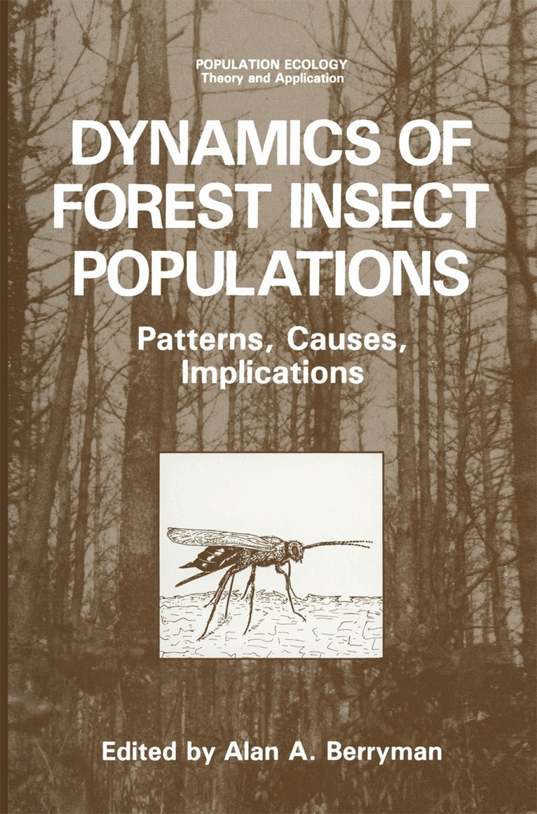 Alan A. Berryman - Dynamics of Forest Insect Populations, Inbunden. Tillgänglighet: Lägg i varukorg