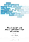 Metallization and Metal-Semiconductor Interfaces
