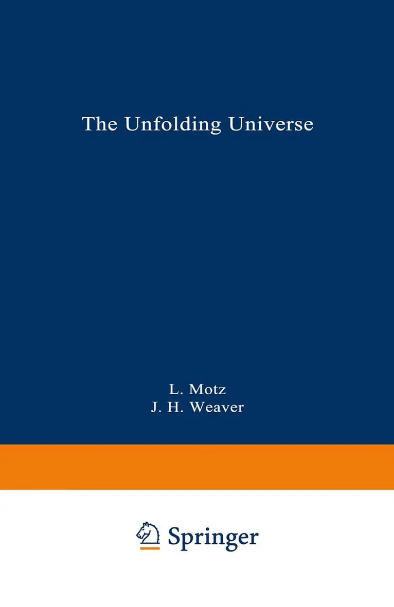 Lloyd Motz, Jefferson Hane Weaver - Unfolding Universe, Häftad. Tillgänglighet: Lägg i varukorg