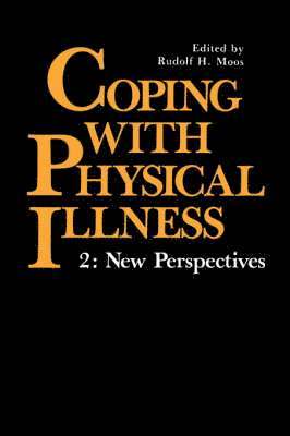 Rudolf H. Moos, Rudolph H. Moos - Coping with Physical Illness Volume 2 : New Perspectives, Häftad. Tillgänglighet: Lägg i varukorg