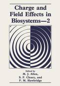 Charge and Field Effects in Biosystems2