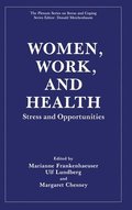 Women, Work and Health