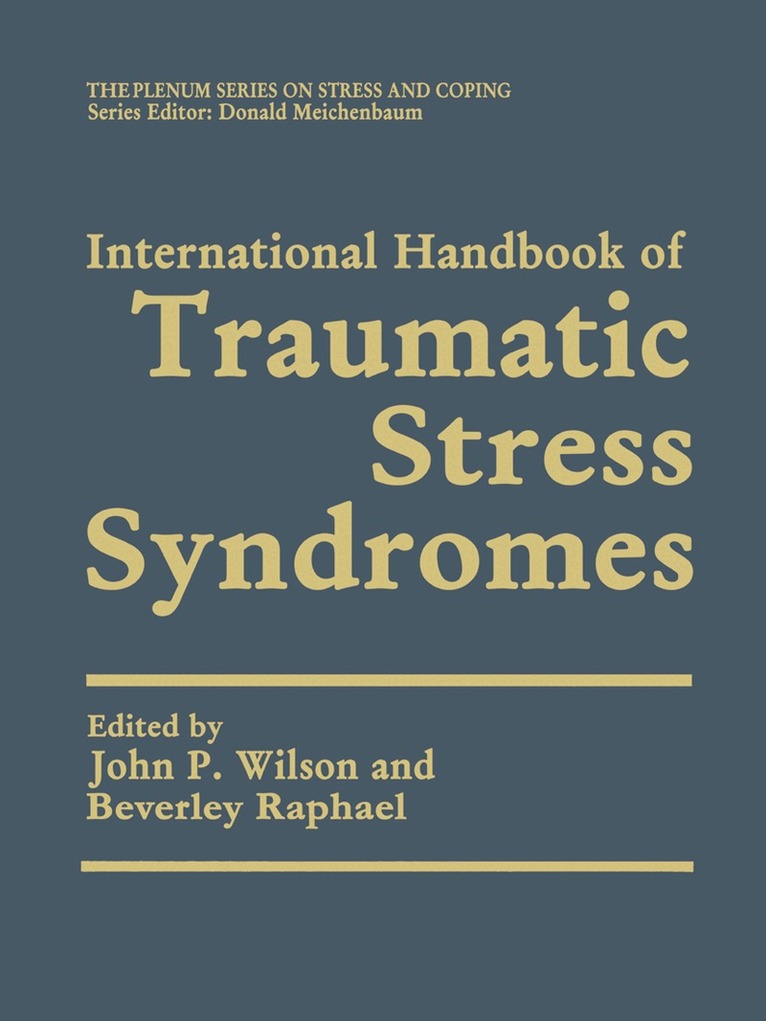 John P. Wilson, Beverley Raphael - International Handbook of Traumatic Stress Syndromes, Övrigt