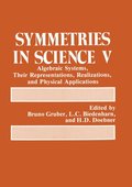 Algebraic Systems, Their Representations, Realizations and Physical Applications - Proceedings of a Symposium Held in Lochau, Austria, 1990