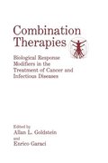 Combination Therapies: No. 1 Proceedings of an International Symposium Held in Washington, D.C., March 14-15, 1991